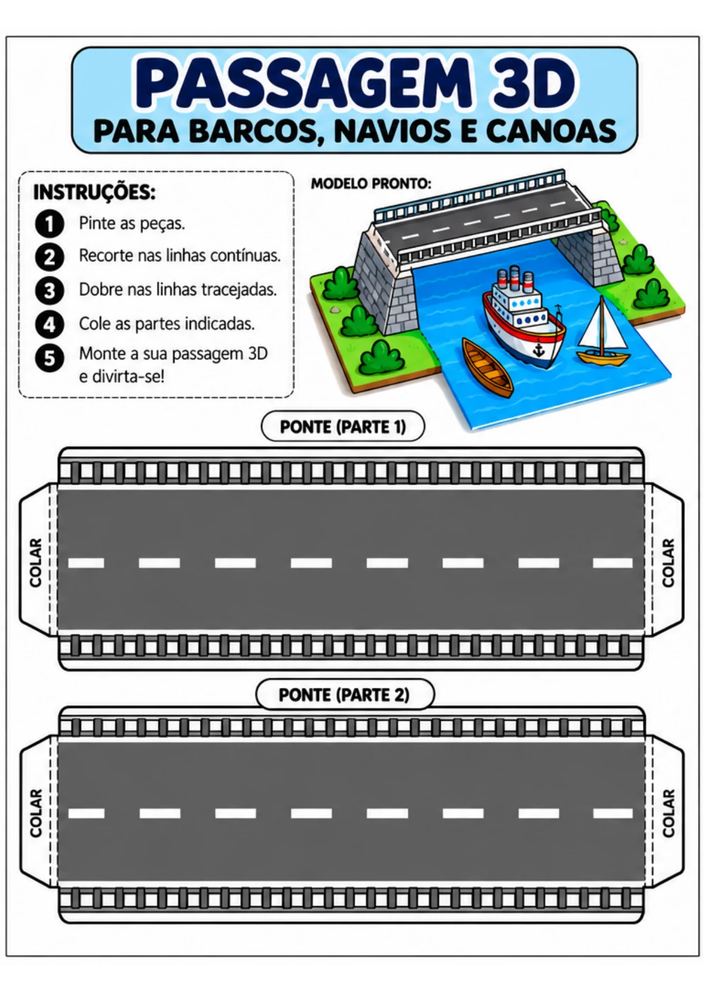 Passagem 3D para imprimir, recortar e montar